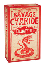 Load image into Gallery viewer, Savage Cyanide - Debate It!
